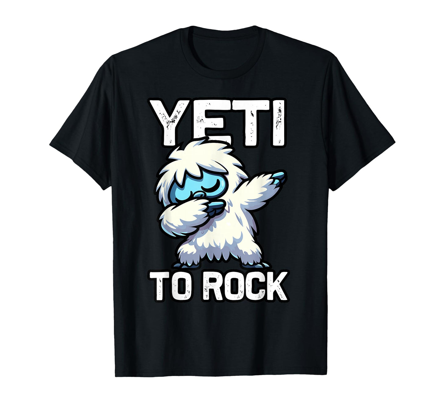 Cute Dabbing Yeti Funny Yeti To Rock T-Shirt