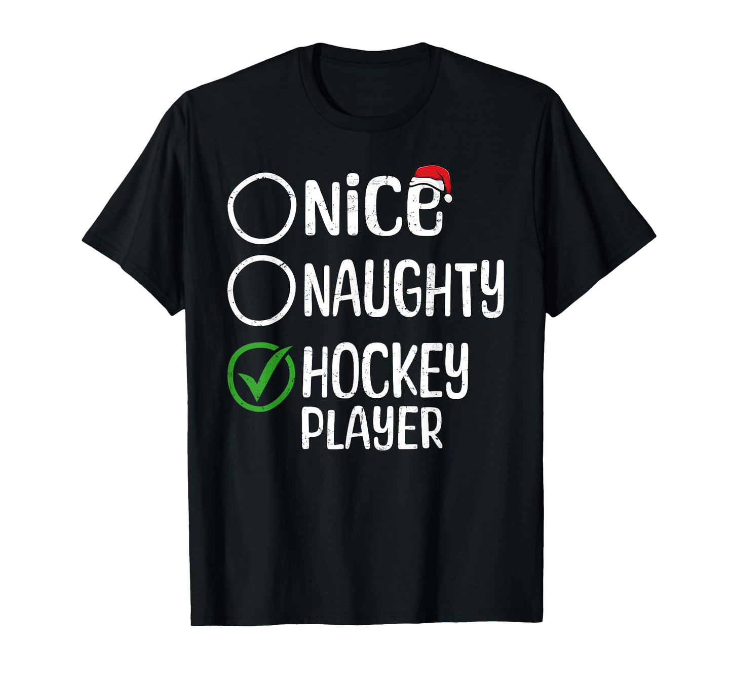 Merry Christmas Nice Naughty Hockey Player Xmas List Santa T-Shirt