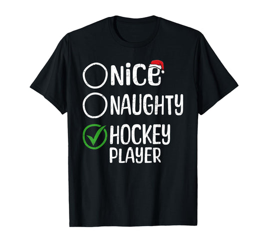 Merry Christmas Nice Naughty Hockey Player Xmas List Santa T-Shirt