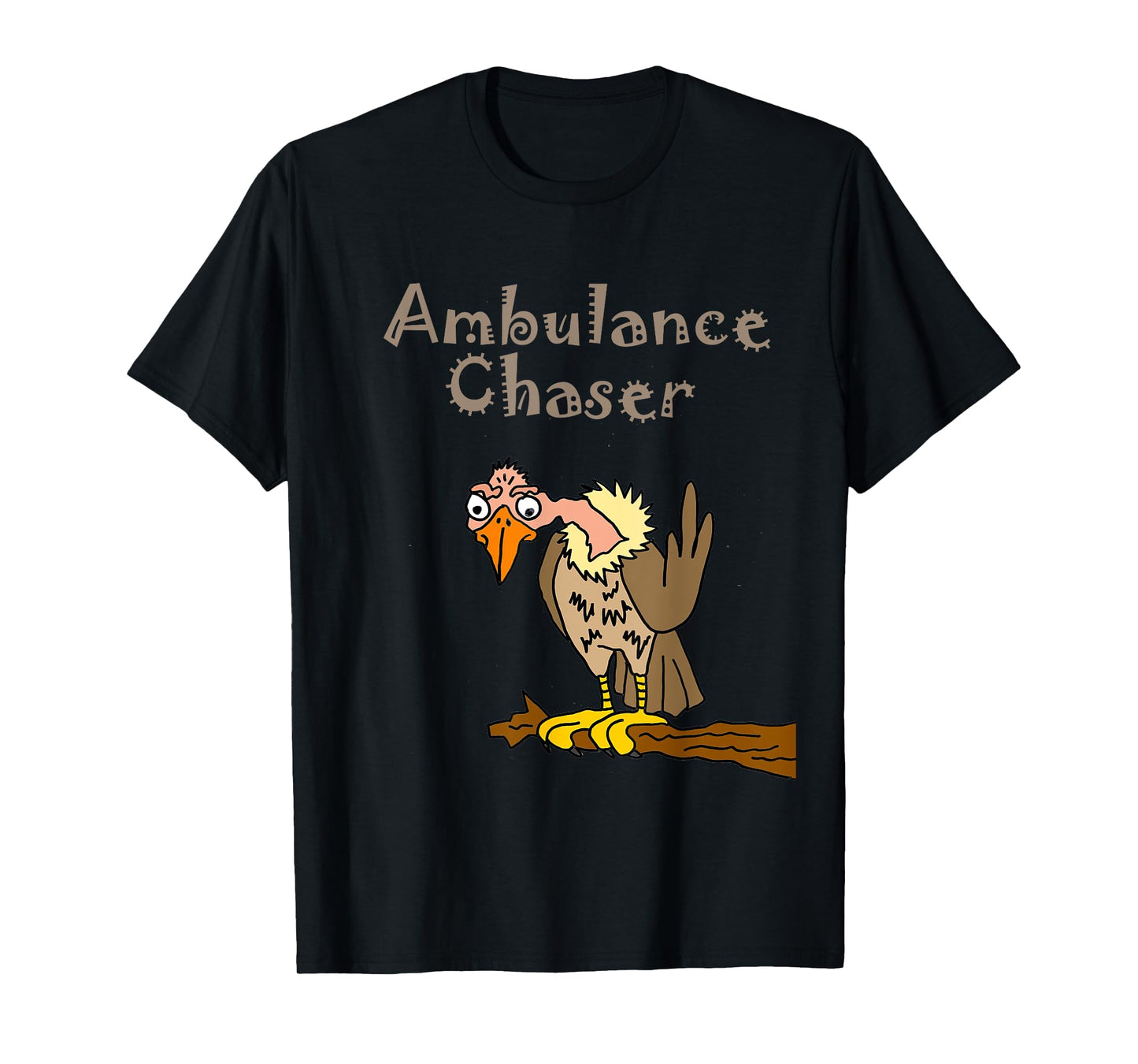 Smilenowtees Funny Buzzard Ambulance Chaser T-shirt T-Shirt