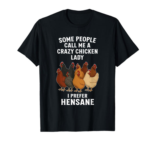 Chicken Lovers, Punny, Hensane T-Shirt