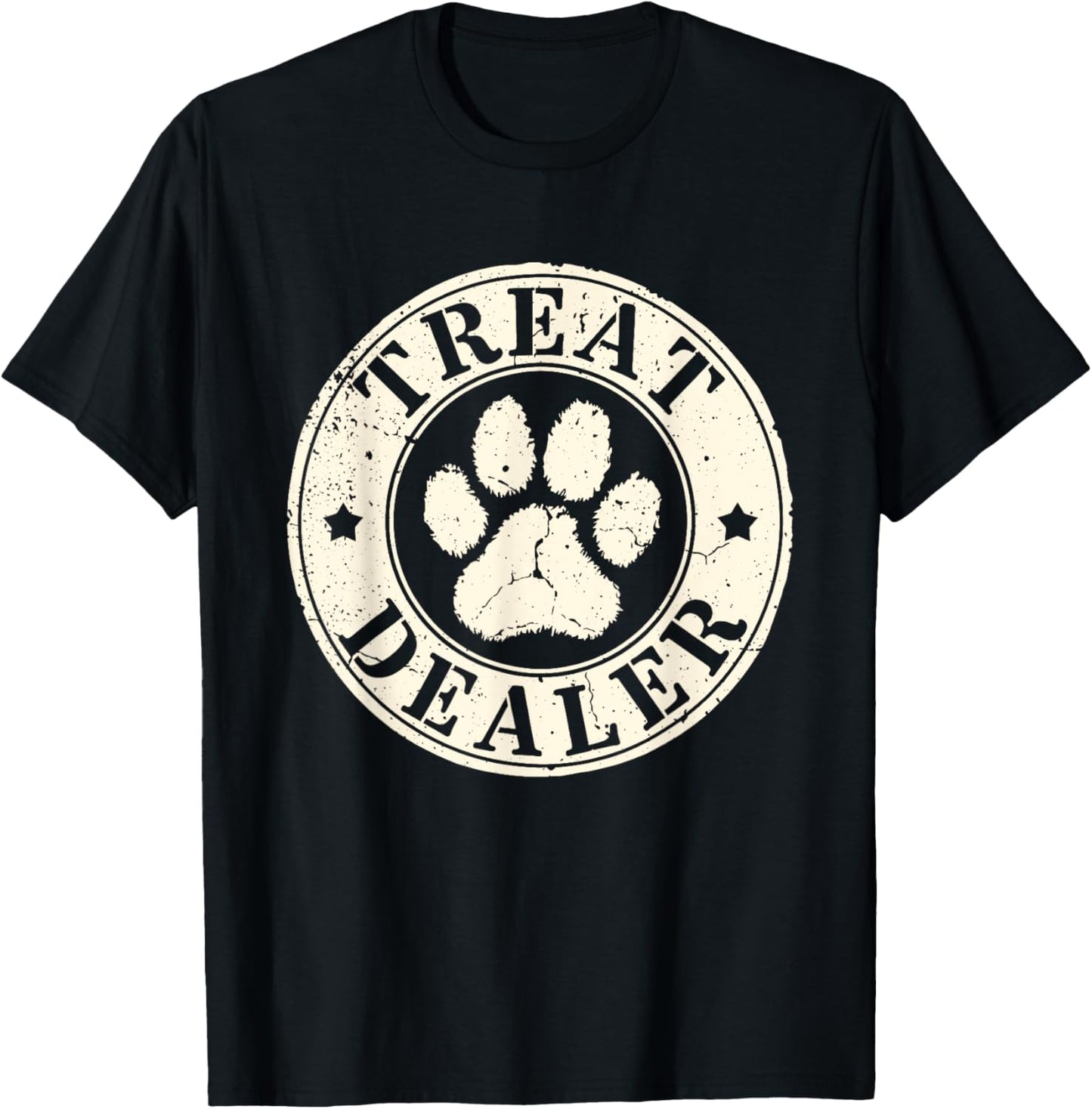 Treat Dealer Funny Dog Saying T-Shirt