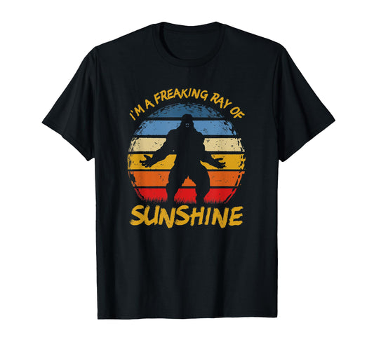Im A Freaking Ray of Sunshine Funny Sasquatch Bigfoot Scream T-Shirt