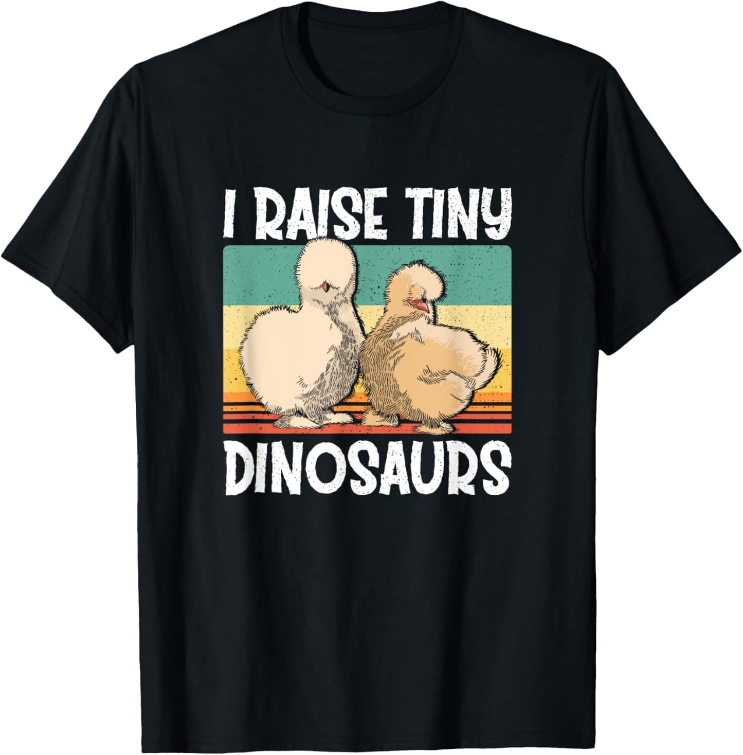 Retro Vintage I Raise Tiny Dinosaurs Silkie Chicken Lover T-Shirt