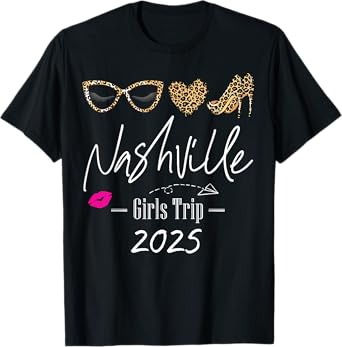 Girls Trip Nashville 2025 Womens Weekend Birthday Squad T-Shirt