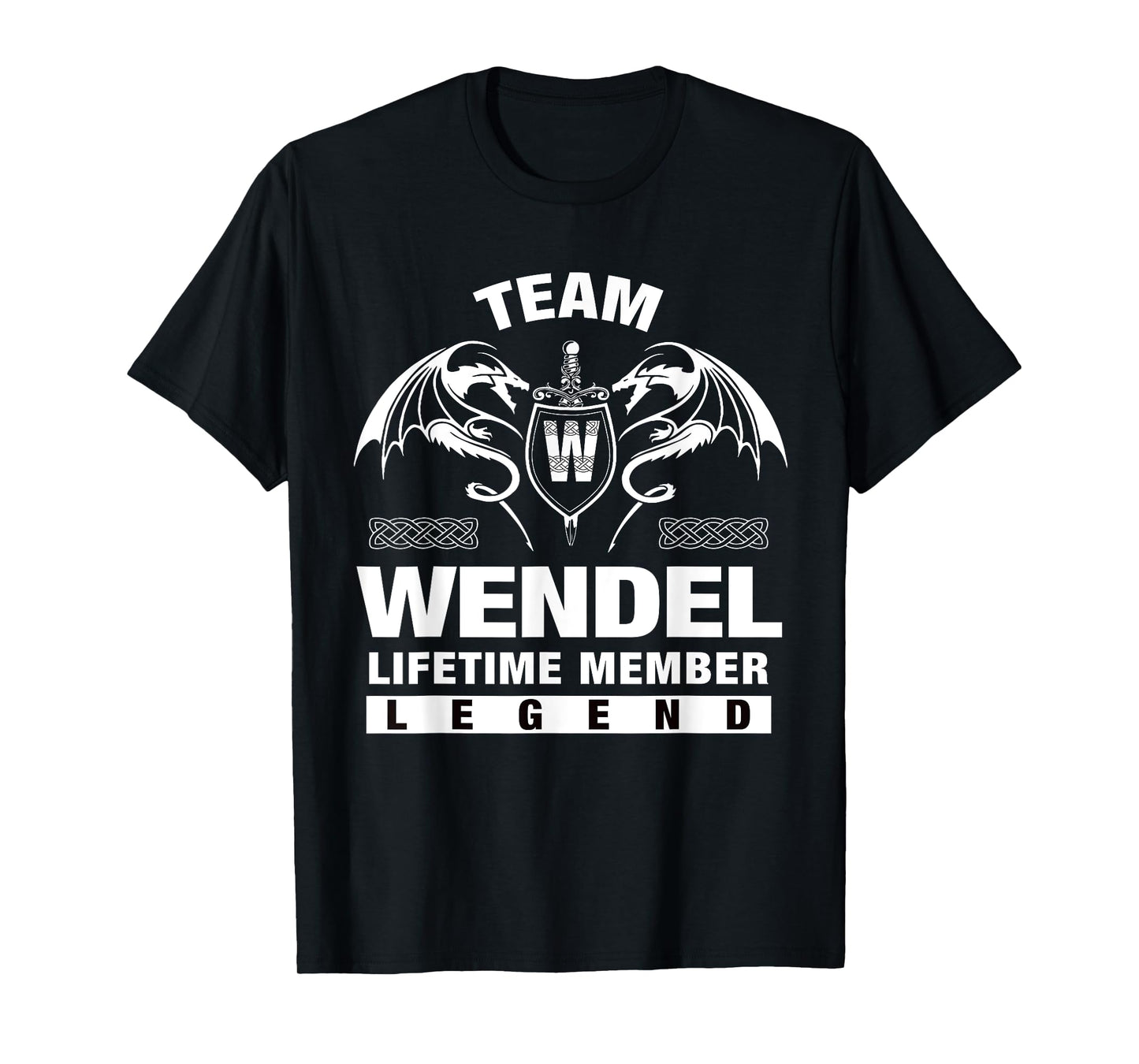 Team Wendel - Lifetime Member Gifts T-Shirt