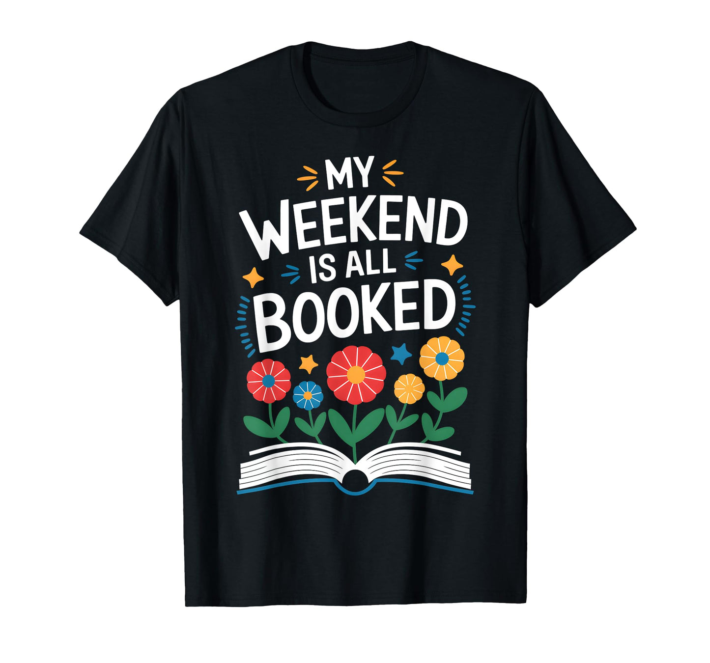 My Weekend Is All Booked Funny Book Lover Xmas Christmas T-Shirt