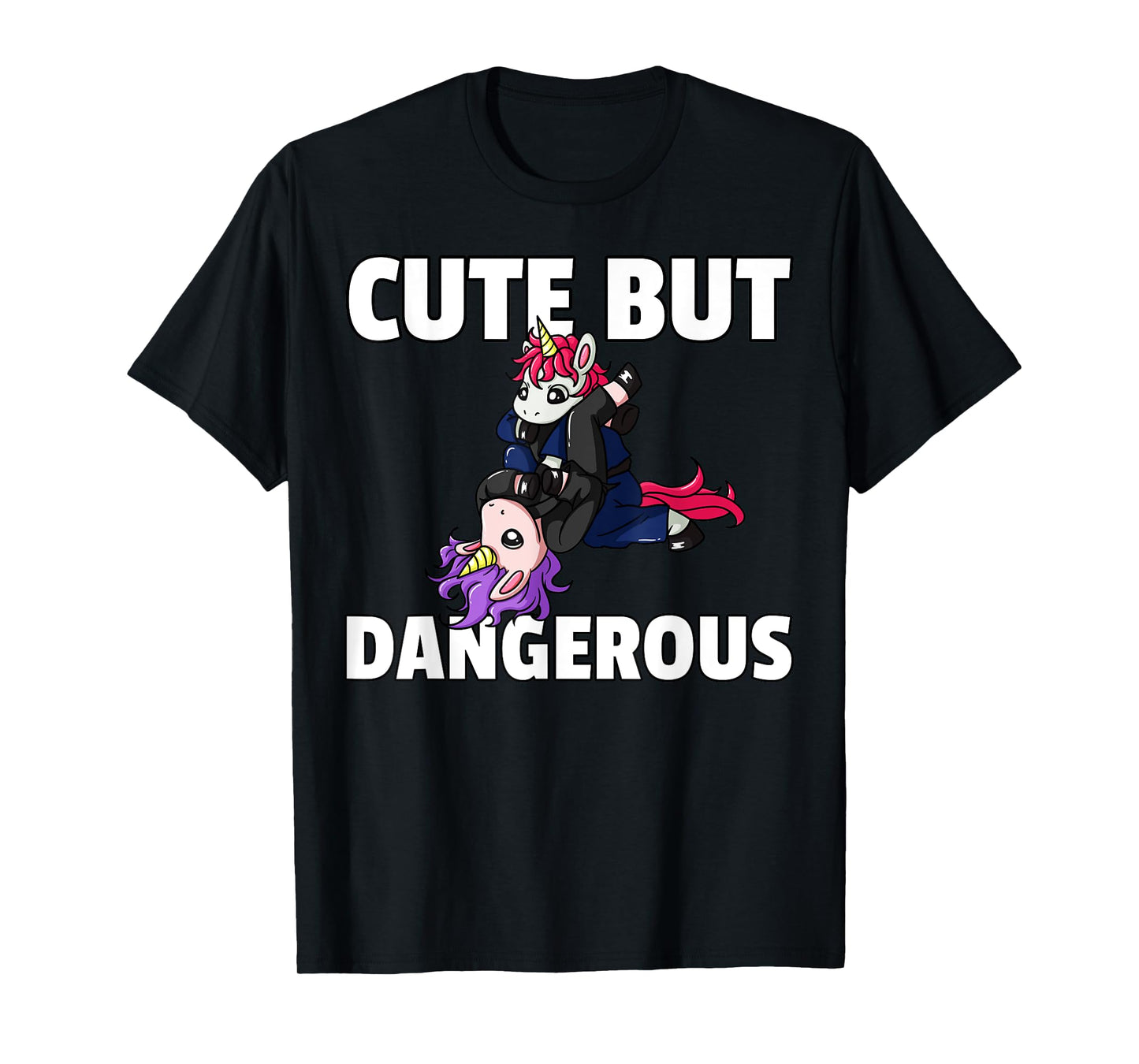 Cute But Dangerous Jiu Jitsu Unicorn Girl T-Shirt