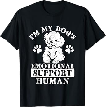 I'm My Dog's Emotional Support Human - Maltese Dog Lover T-Shirt