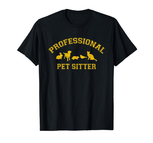 Professional Pet Sitter T-Shirt for Pet Sitters T-Shirt