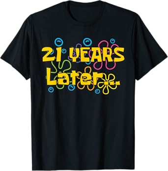 Twenty One 21 Years Later 21st Birthday Party Funny Meme T-Shirt