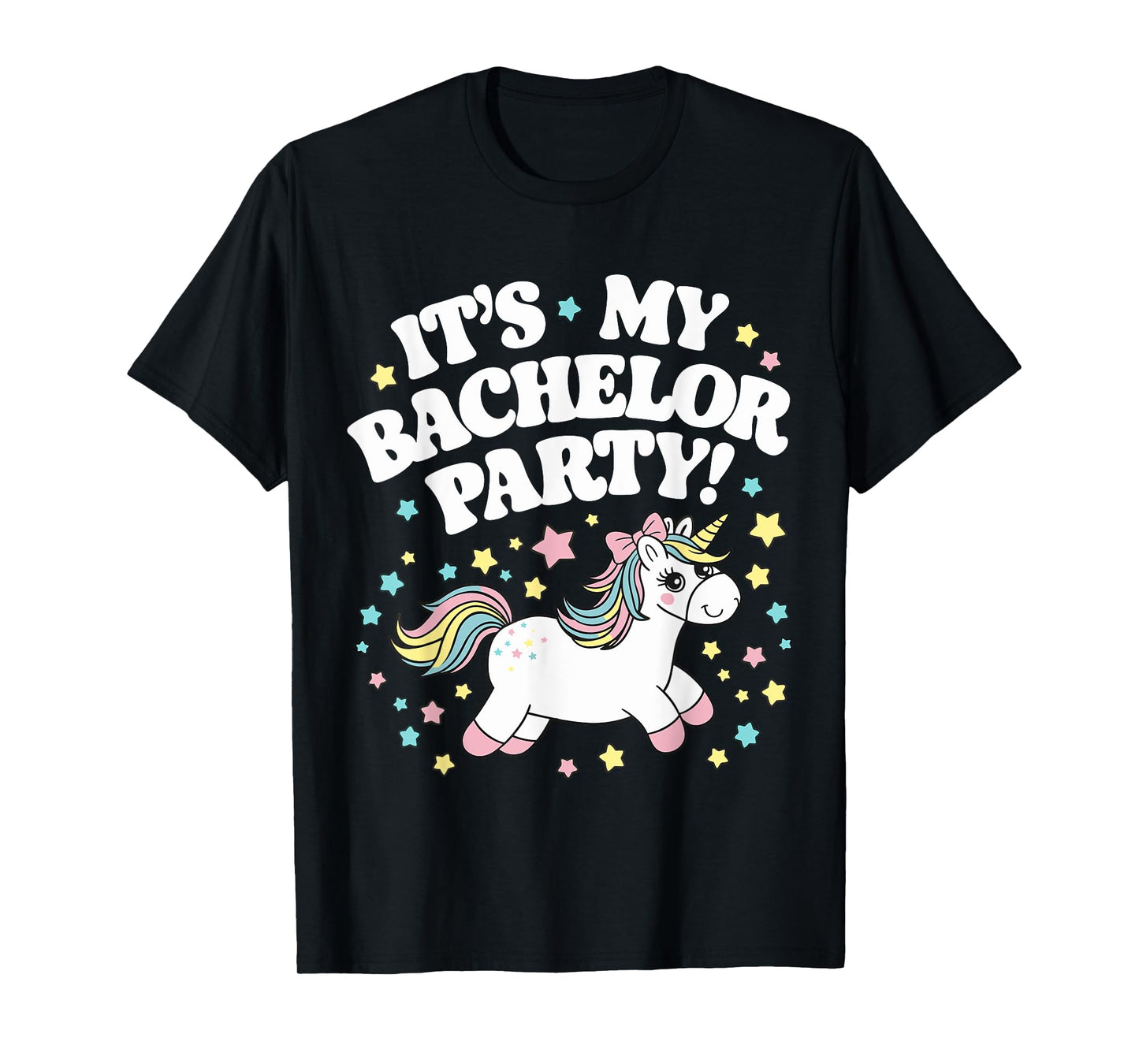 My Bachelor Party Cute Unicorn Bachelor Party T-Shirt