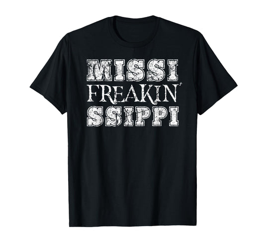 Freakin Mississippi Funny T-Shirt