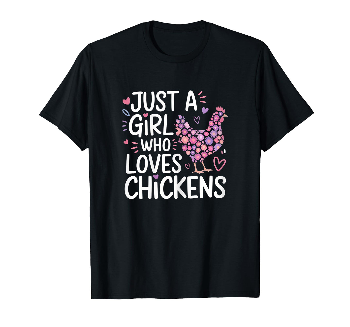 Just A Girl Who Loves Chickens Cute Floral T-Shirt