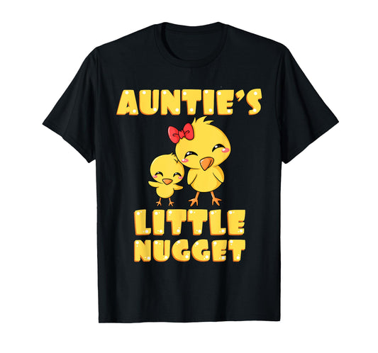 Auntie's Little Nugget Chicken Lover Tita Tia Nuggies Auntie T-Shirt