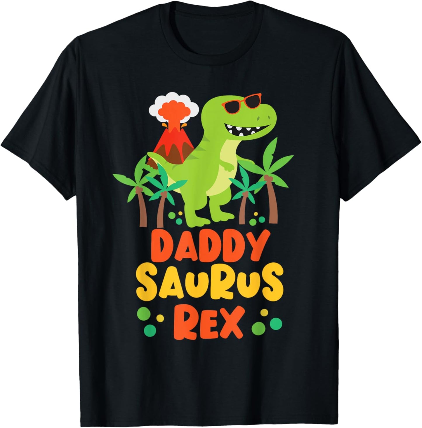 Daddy Dad Saurus Rex Dinosaur Dino for Father T-Shirt