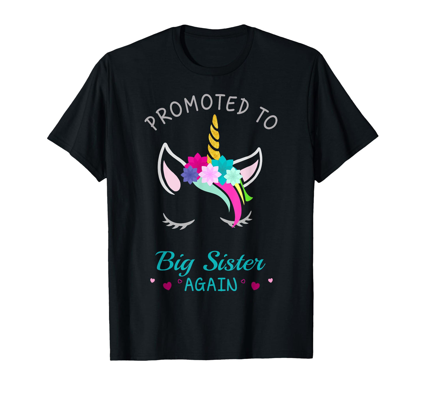 Promoted to Big Sister Again Unicorn T-Shirt