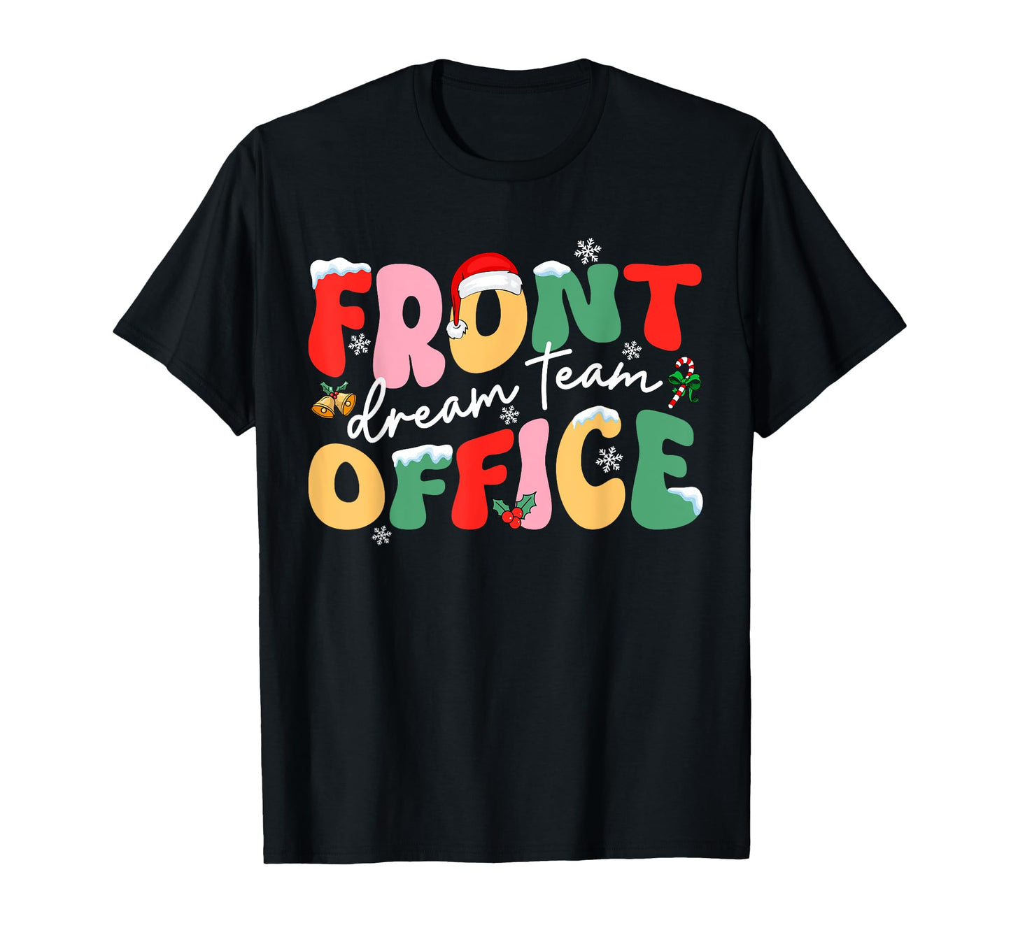 Front Office Dream Christmas Team Santa Hat Xmas Holiday T-Shirt