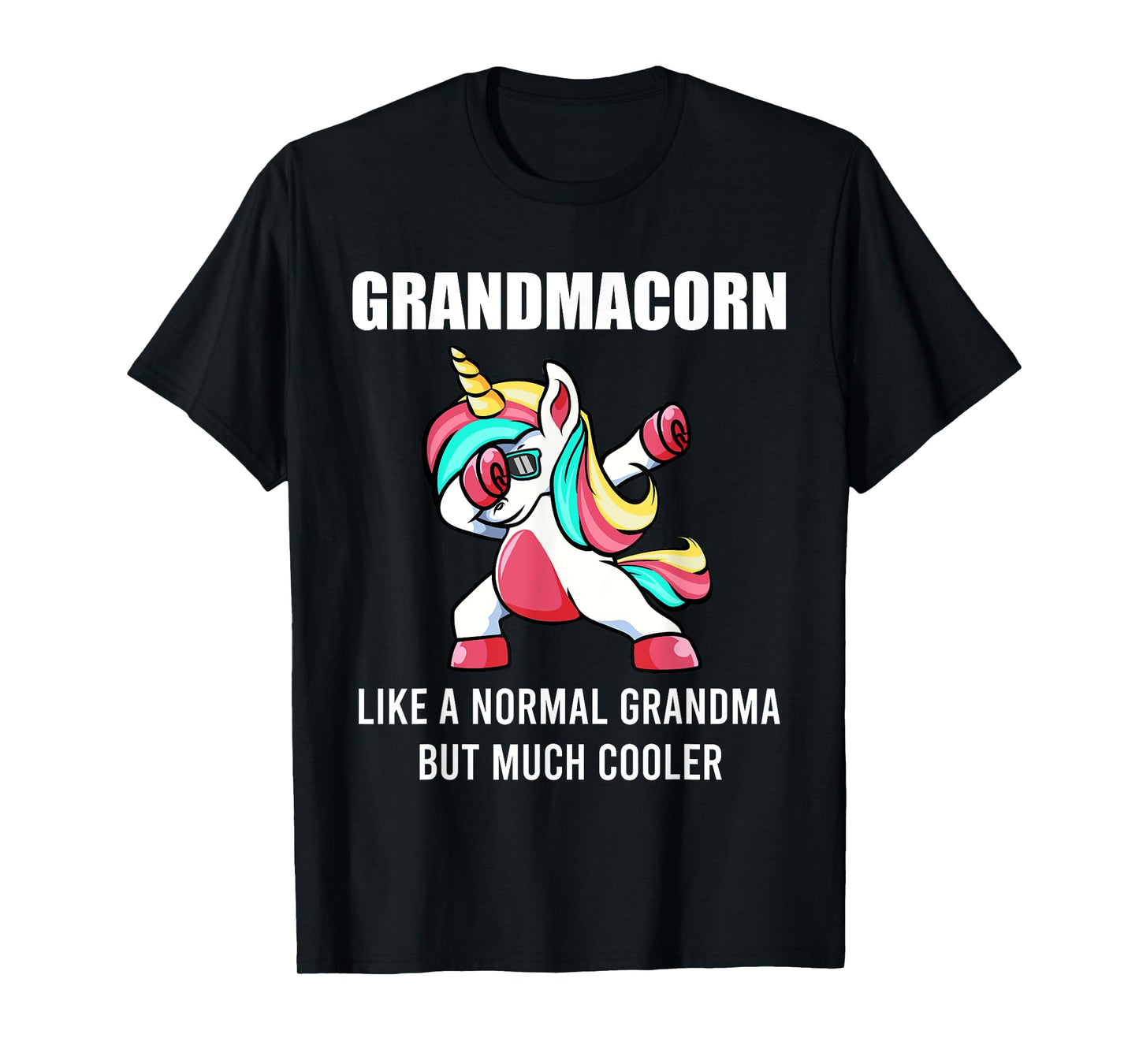Funny Grandma Unicorn Cute Grandmacorn Dabbing Birthday Gift T-Shirt