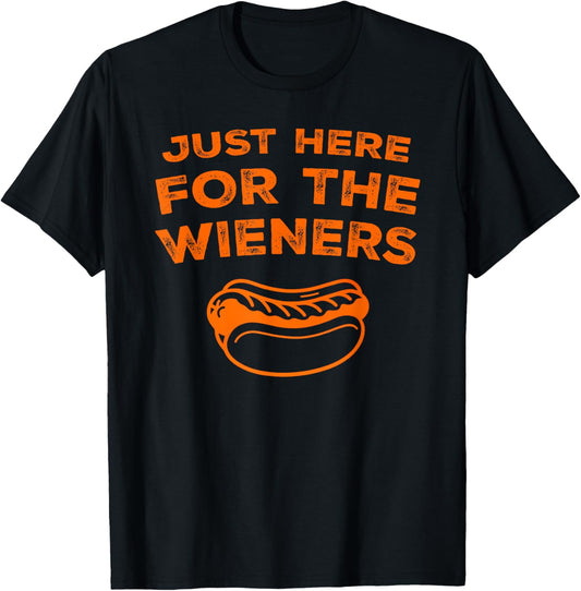 Just Here For The Wieners Funny Hot Dog 4th Of July American T-Shirt