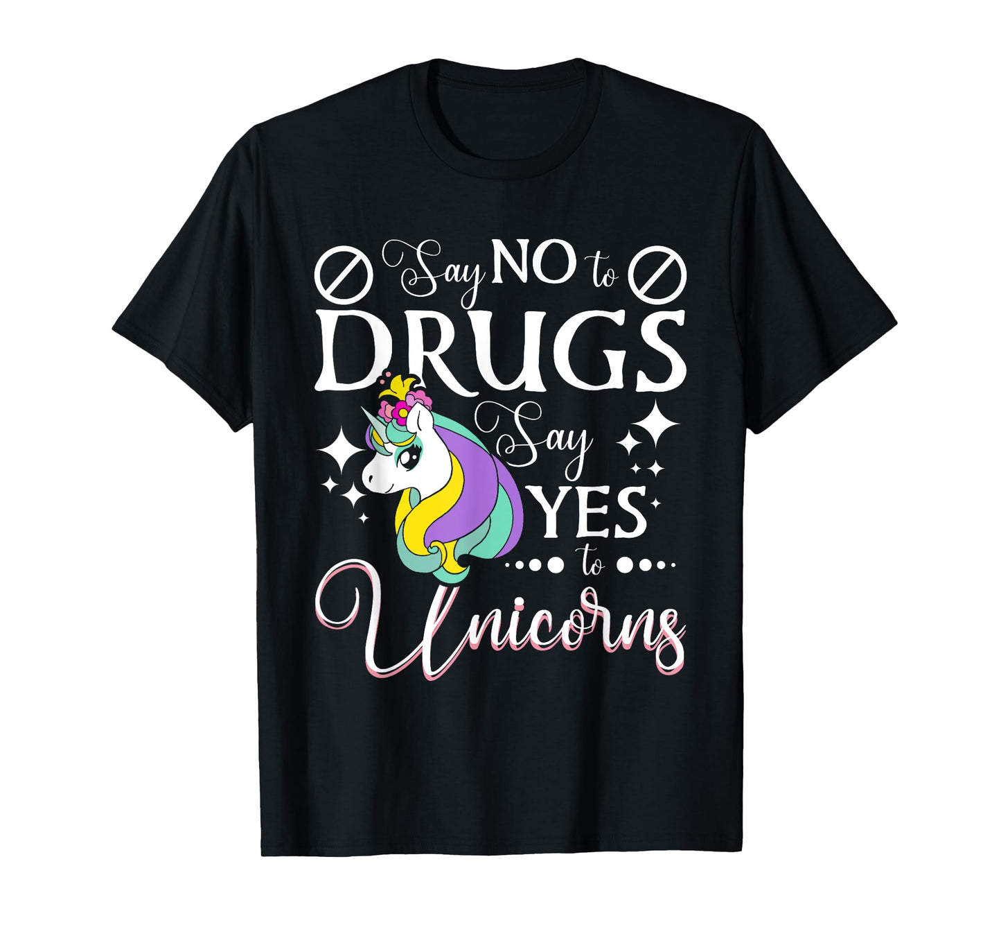 Say No To Drugs Say Yes To Unicorns Red Ribbon Week T-Shirt