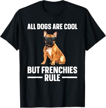 Best French Bulldog Art For Men Women Bulldog Frenchie Lover T-Shirt