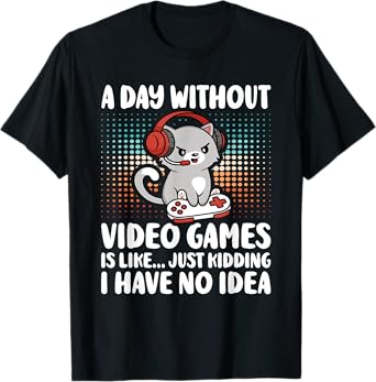 Funny Gamer A Day Without Video Games Boys Kids Teens Gaming T-Shirt