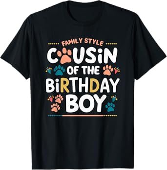 Cousin of the Birthday Boy Dog Paw Family Matching T-Shirt
