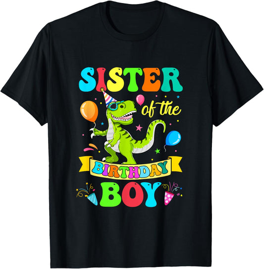 Sister Of The Birthday Boy T-Rex Dinosaur Birthday Party T-Shirt