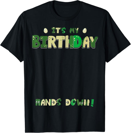 Its My Birthday Boy T Rex Dinosaur Handprint Hands Down Kids T-Shirt