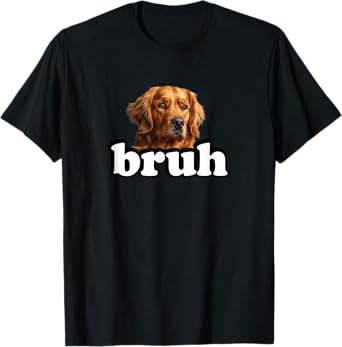 Funny Kids Bruh Golden Retriever Dog Lover T-Shirt