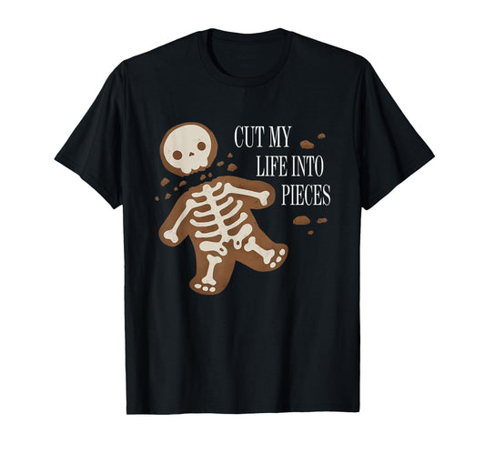 Gingerbread Xmas Cut My Life Into Pieces Unisex-Adults Black Small Modern Christmas T-Shirt