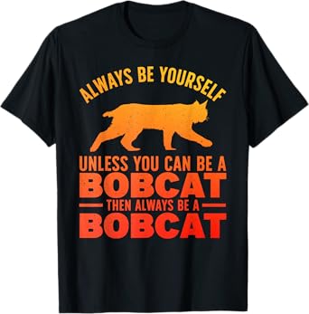 Cute Bobcat Art For Men Women Kids Lynx Animal Bobcat Lover T-Shirt
