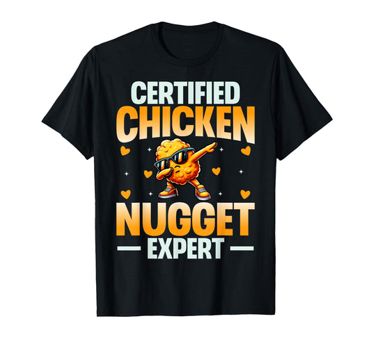 Chicken Nugget Shirt Gifts Store Unisex Adults Kids T-Shirt Black Small Certified Chicken Nugget Expert Funny T-Shirt