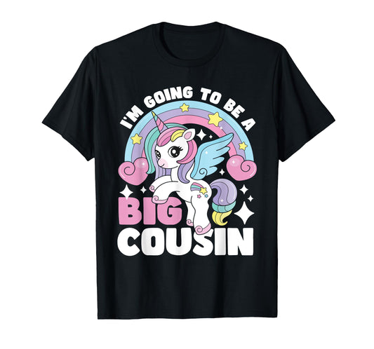 I'm Going To Be A Big Cousin - Unicorn Gender Reveal Family T-Shirt