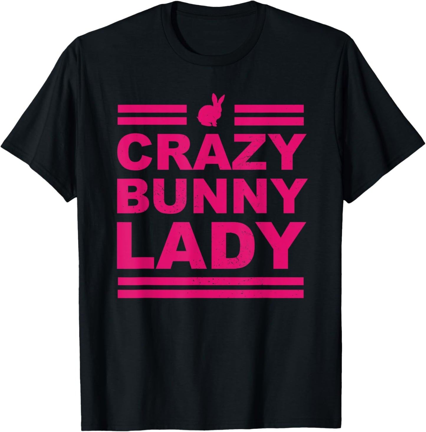 Crazy Bunny Lady Bunny Rabbit Funny Gift T-Shirt T-Shirt