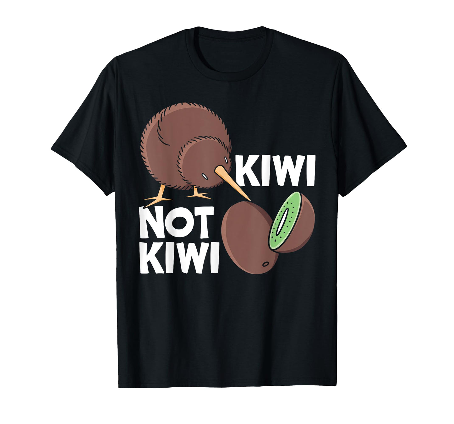 Kiwi Not Kiwi Animal Pun New Zealand Kiwi Bird T-Shirt