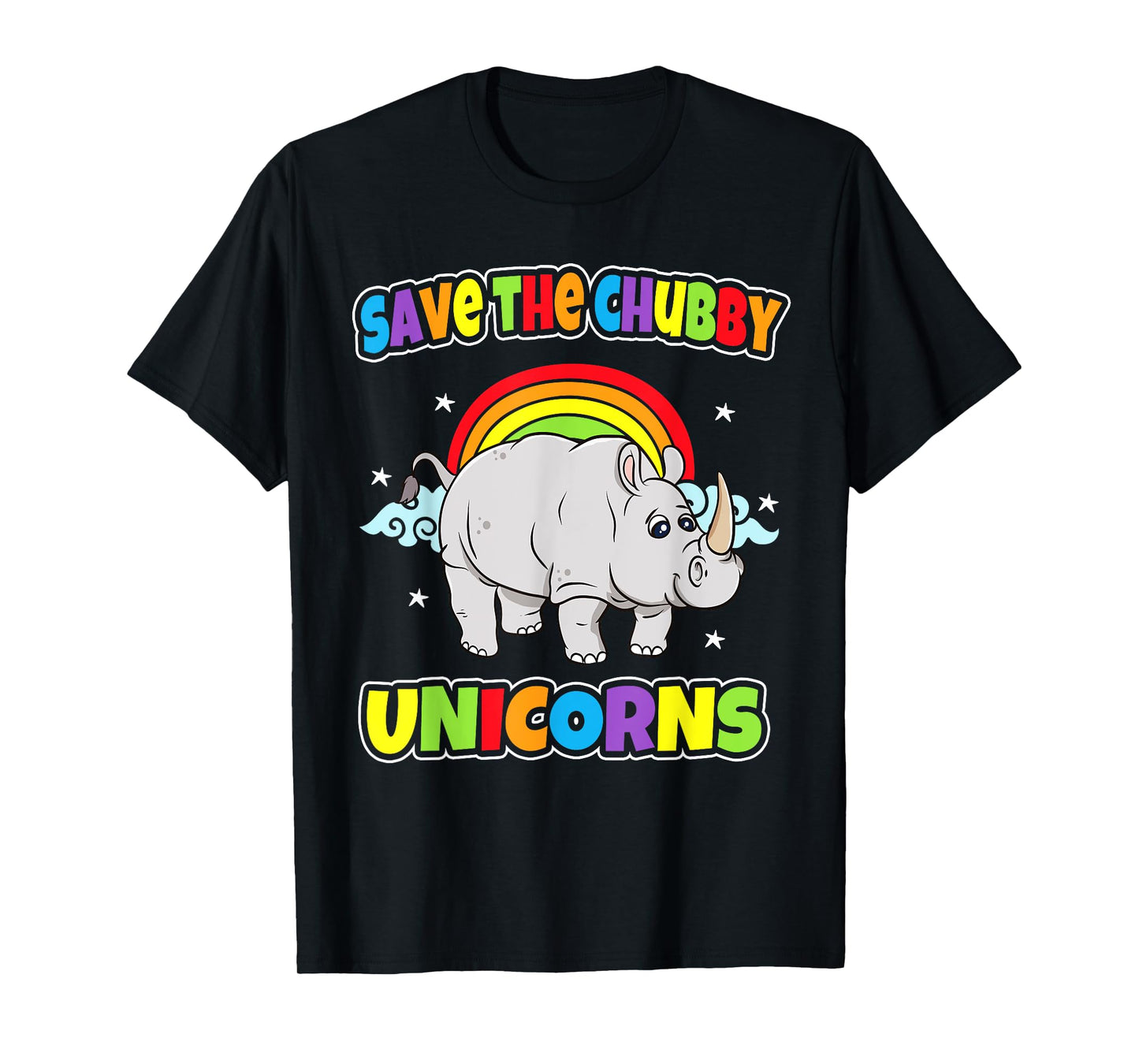 Save The Chubby Unicorns Rhinos Funny Quotes Humor Sayings T-Shirt