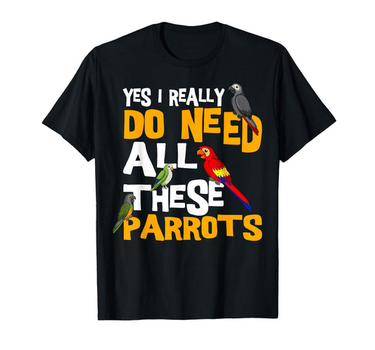 Cool Parrot Bird Lover Apparel Parrot Parakeet Cockatoo Bird African Grey Tiel Quarrion T-Shirt