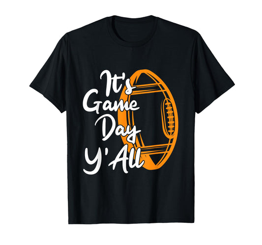 Football Saying Its Game Day YAll T-Shirt