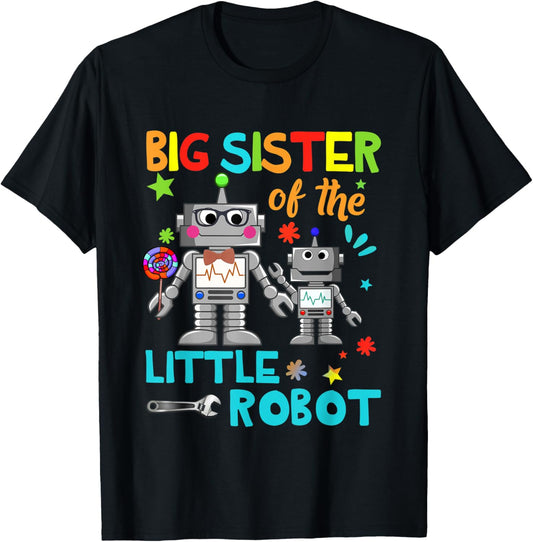 Big Sister Of Little Robot Birthday Family Shirts Matching T-Shirt