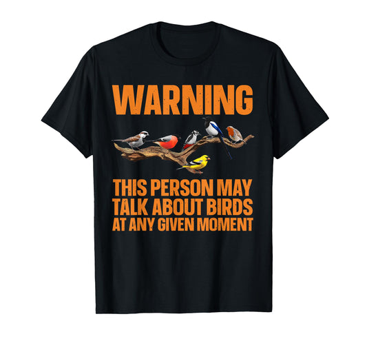Funny Bird Watching Art For Men Women Bird Watcher Birding T-Shirt