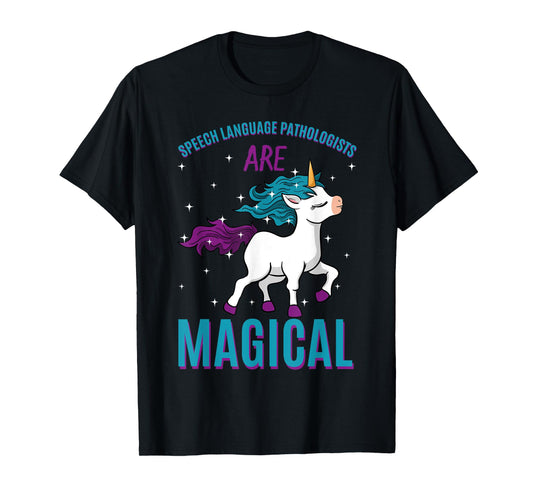 Speech Language Pathologist Are Magical Unicorn SLP Job T-Shirt