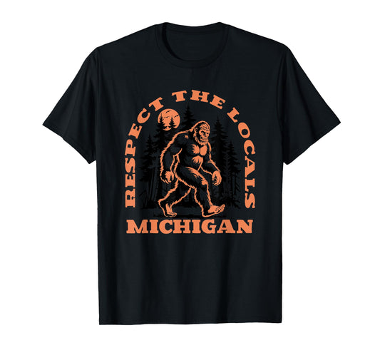 Michigan Bigfoot Respect the Locals Retro Sasquatch T-Shirt