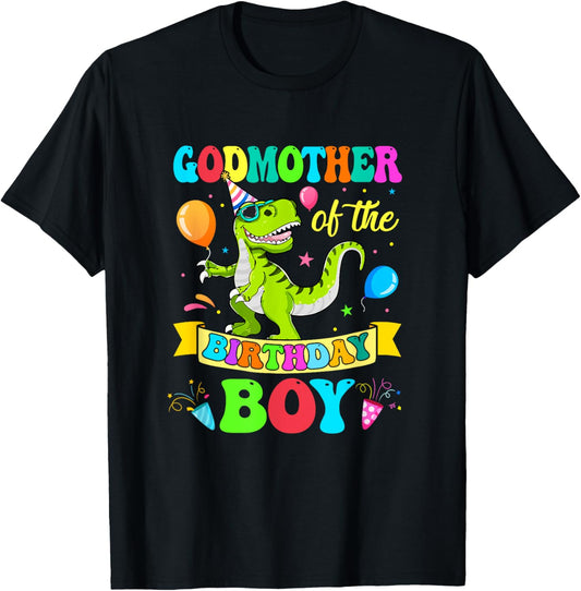 Godmother Of The Birthday Boy T-Rex Dinosaur Birthday Party T-Shirt