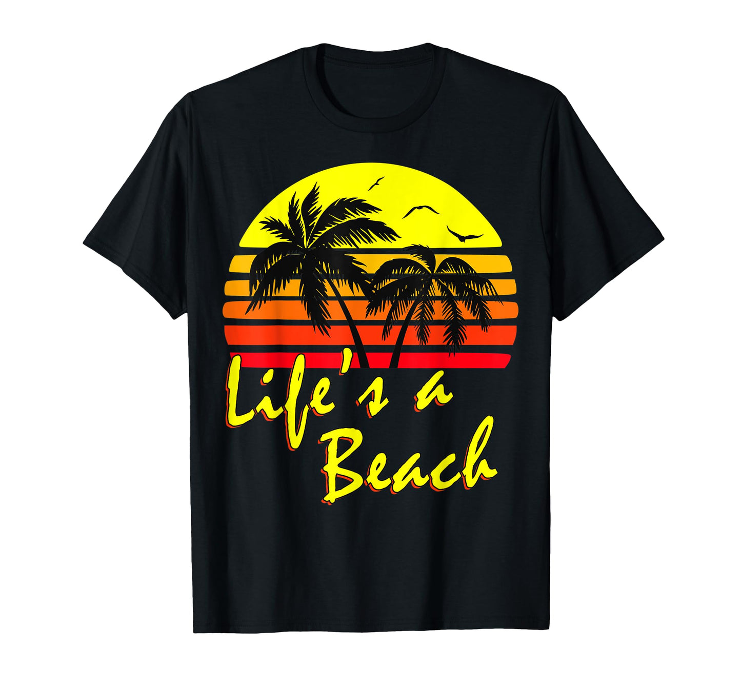Life's A Beach 80s summer Beach Palm Tree Sunset Men Women Kids T-Shirt