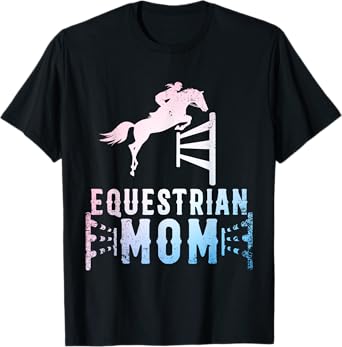 Equestrian Mom Art For Girls Horseback Riding Horse Lover T-Shirt