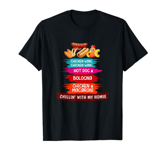 Cooked Chicken Wing Chicken Wing Hot Dog Bologna Macaroni T-Shirt