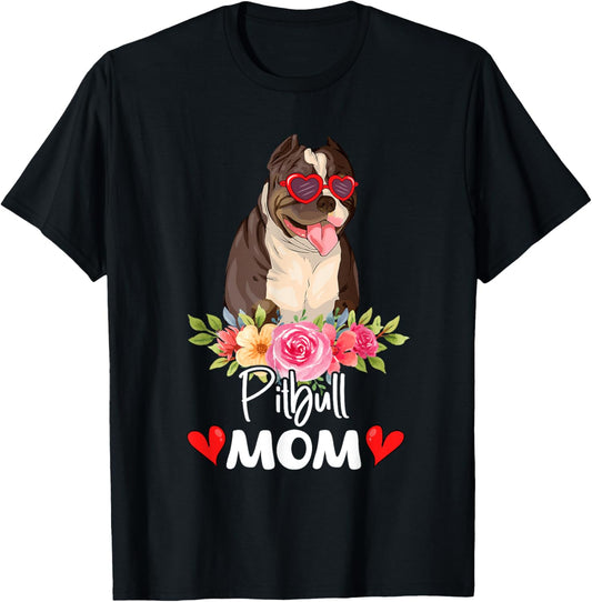 Pitbull Mom Mama Sunglasses Flower Dog Lover Owner Womens T-Shirt