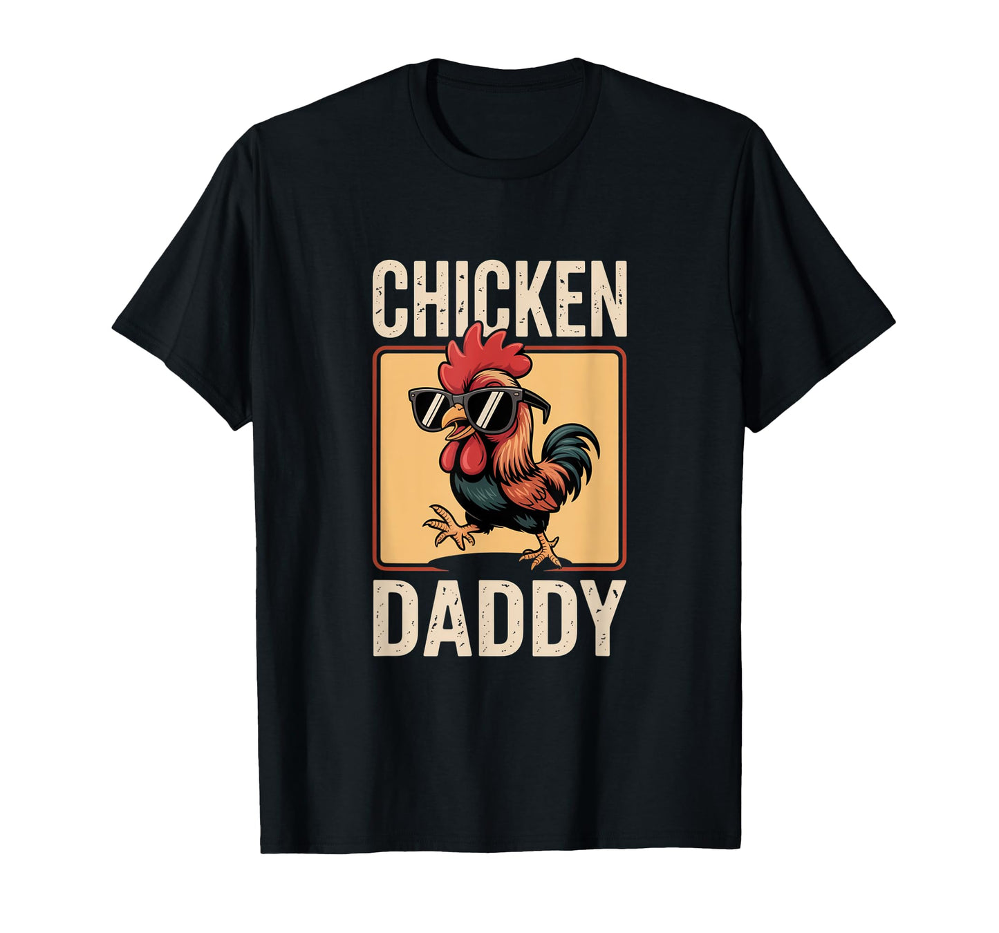Chicken Daddy Proud Coop Keeper Father's Day Gift T-Shirt
